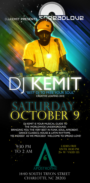 DJ Kemit Presents Spread Love Oct 9th