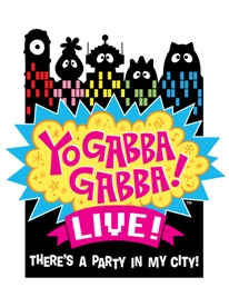 Yo Gabba Gabba Live Oct 17th