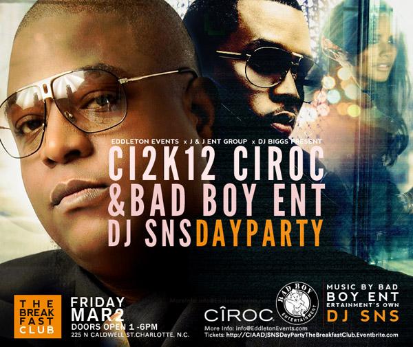 CI2K12 Ciroc & Bad Boy Ent DJ SNS Day Party