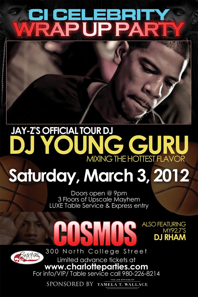 CI Celebrity Wrap Up Party featuring Jay Z’s Official Tour DJ Young Guru