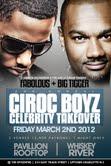 Fri. March 2: 2nd Annual “Ciroc Boyz Celebrity Takeover” Starring FABOLOUS & BIG TIGGER @ Whiskey River & Pavillion Rooftop!