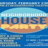 Neighborhood House Party Feb 23 2012