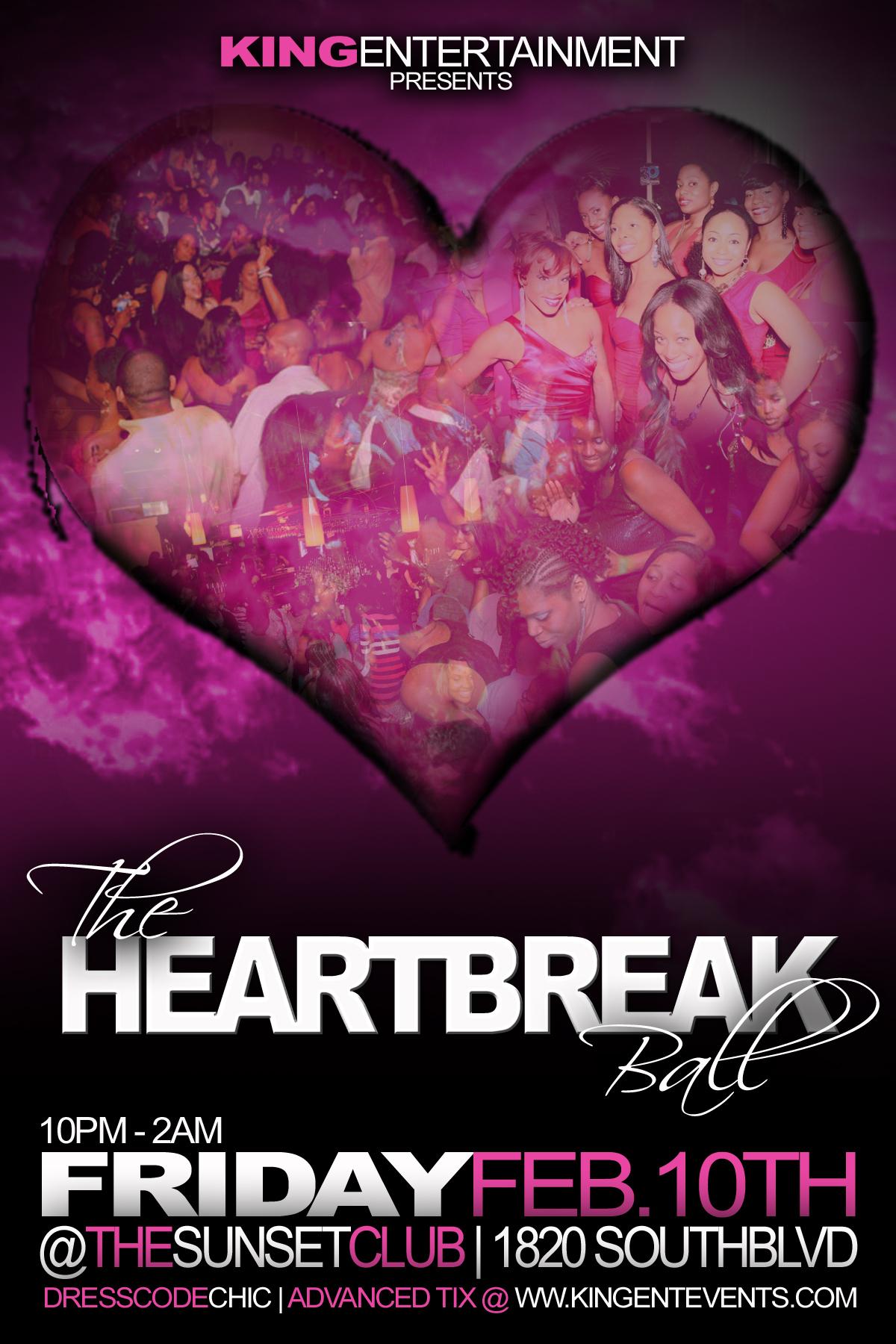 King Ent. Presents: The Heartbreak Ball @ Sunset Club