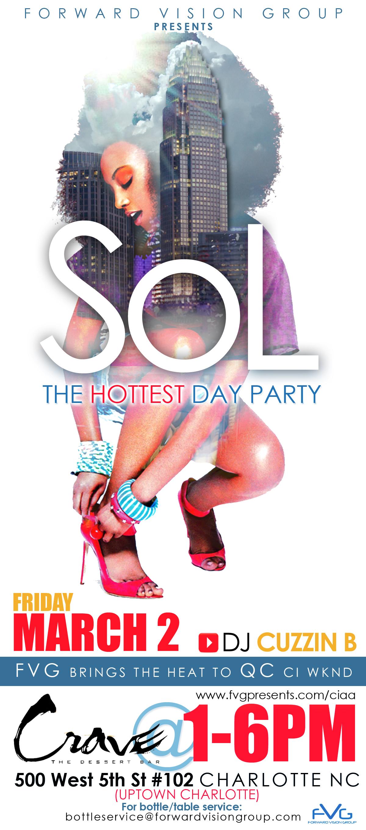 ForWard Vision Group  SoL: The Hottest CI’ DAY Party