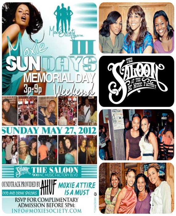 Moxie Sundays III Memorial Weekend