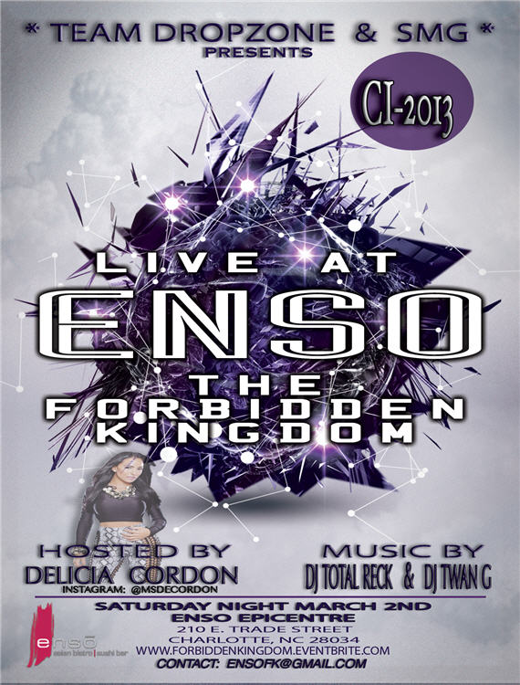 CI-2013 LIVE AT ENSO “THE FORBIDDEN KINDOM” HOSTED BY DELICIA CORDON WITH DJ TOTAL RECK & DJ TWAN G