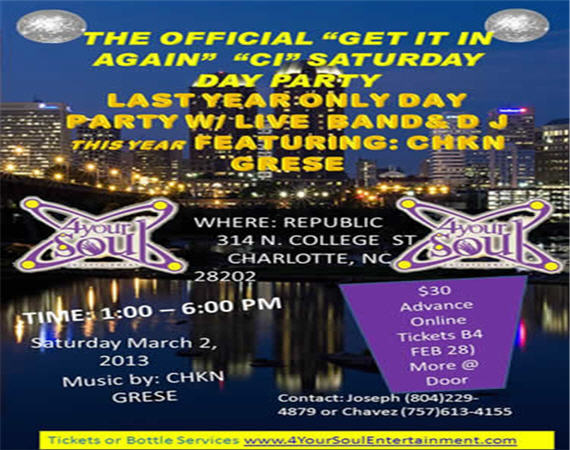 4 Your Soul Ent  Featuring “CHKN GRESE” CI Saturday Day Party