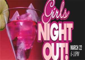 Girls Night Out March 22 Whisky River