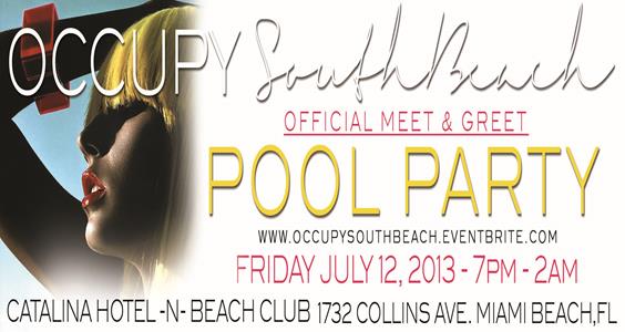 OCCUPY SOUTH BEACH— July12-15, 2013 Miami Beach, FL