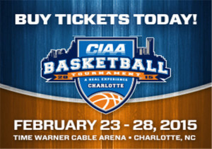 2015 CIAA Tournament Buy Tickets Today