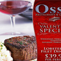 Osso’s Valentine’s Day Dinner Special
