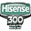 Hisense 300 – Charlotte Motor Speedway