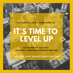 Accelerated Success: Mindset 2 Mastery Express Edition