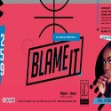 Blame It… All Star Weekend 2019 Party – Feb 15th