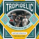 Tropidelic @ The Music Yard