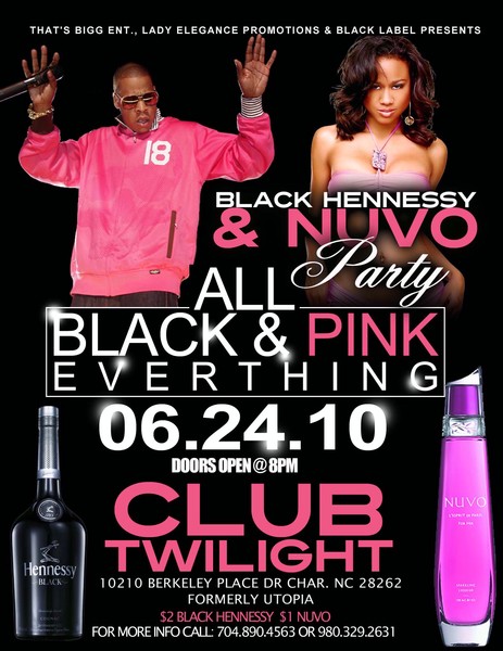 Hennessy Black & Nuvo Pink (All Black & Pink Everything Party) June 24th