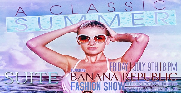 Banana Republic Fashion Show July 9th