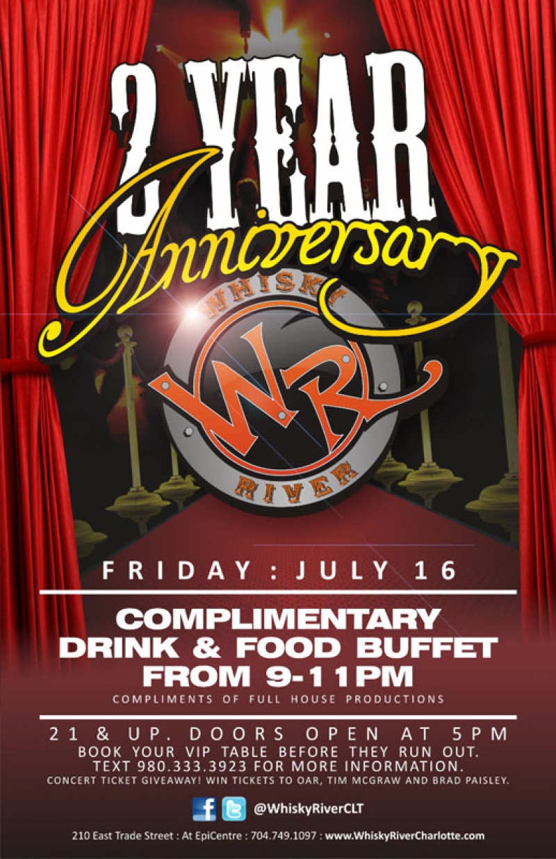 Whisky River’s 2 Year Anniversary Party July 16th