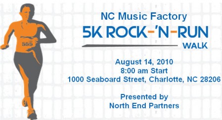 NC Music Factory 5K Rock ‘N Run/Walk Aug 14th