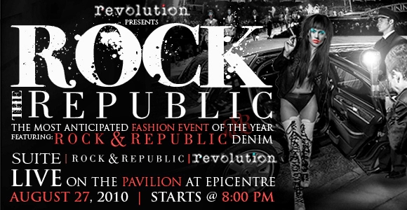 Fashion Show by Revolution Shop Featuring Rock & Republic August 27th