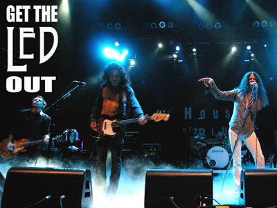 Get the Led Out – The American Led Zeppelin Nov 12
