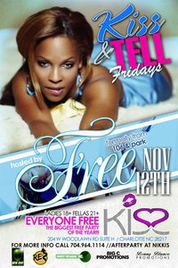 KISS & Tell Fridays Hosted By Free