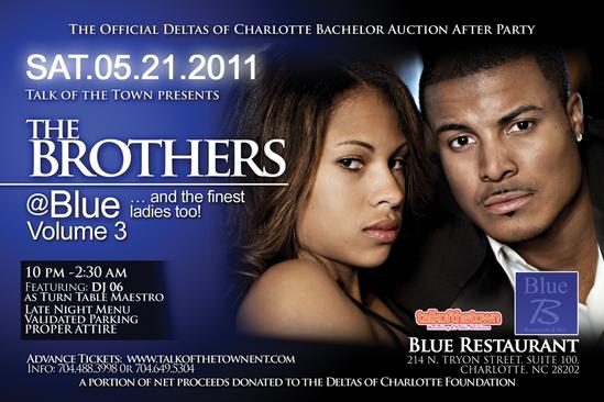 The Brothers @ Blue & The Finest Ladies Too! May 21st