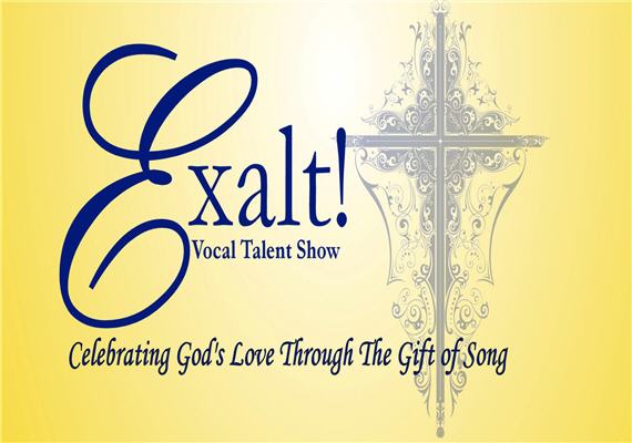 Exalt! Vocal Talent Show Aug 5th