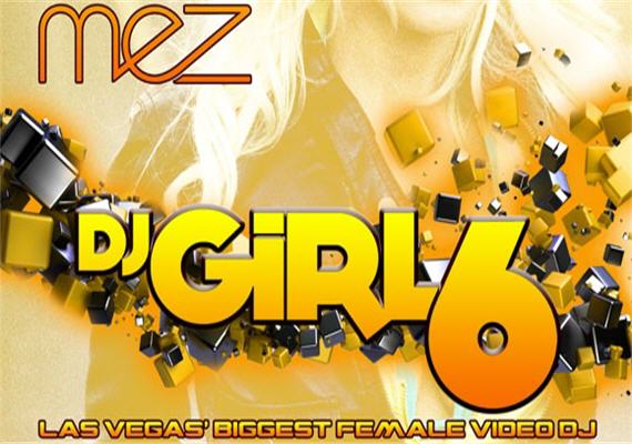 DJ Girl 6 @ Mez