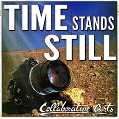 Time Stands Still Nov 17th – Dec 3rd