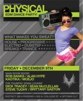 Physical EDM Dance Party Dec 9th