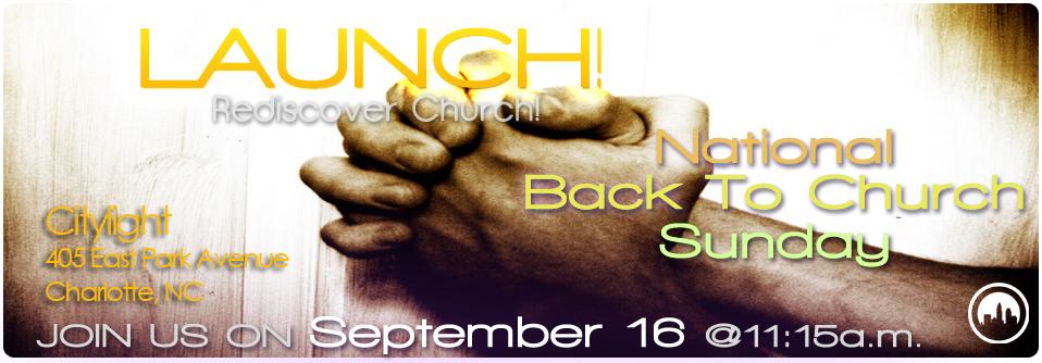 National Back 2 Church Sunday at Citylight Charlotte