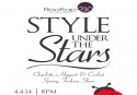 Style Under The Stars Spring Fashion Show – April 4th