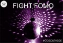 Fight FOMO @ Southside