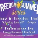 Freedom Summer Series – Jazz In Freedom Park – June 20th