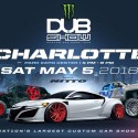 2018 Dub Show Tour – Charlotte – May 5th