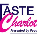 2018 Taste of Charlotte – June 8th -10th