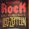 Mortimer’s Rocks Series Presents Volume Two – A Night of Led Zeppelin