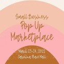 Small Business Pop Up Marketplace at Carolina Place Mall